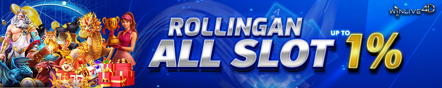 ROLLINGAN SLOT  UP  TO1%